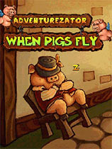 冒险工坊：当猪会飞免安装绿色版